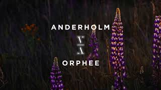 Anderholm  Orphee [upl. by Anikat]