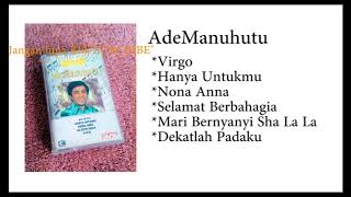 Ade Manuhutu  Album Emas 12 [upl. by Oecam]