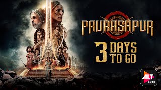 3 Days to go  Paurashpur  Starring Shilpa Shinde Annu Kapoor Milind Soman  ALTBalaji [upl. by Kurys]