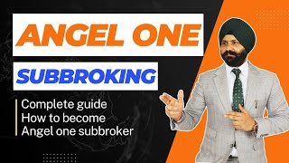 How to become Angel one Subbroker in 2024  Angel one ka subbroker kaise bane angelone subbroker [upl. by Thissa]