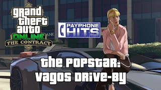 GTA Online Payphone Hits  The Popstar  Vagos DriveBy PS5 [upl. by Kere698]