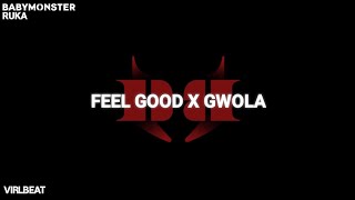 BABYMONSTER RUKA  Fell good x Gwola Virlbeat Remix [upl. by Kolva]