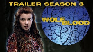 Wolfblood  Official Season 3 Trailer [upl. by Selwyn671]