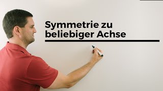 Symmetrie zu beliebiger Achse zu beliebigem Punkt  Mathe by Daniel Jung [upl. by Tterej]