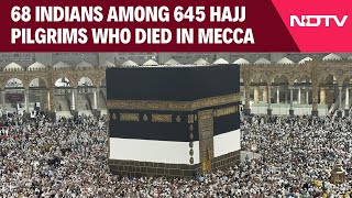 Hajj Pilgrims Death  68 Indians Among 645 Hajj Pilgrims Who Died In Mecca Says Saudi Diplomat [upl. by Jezabelle220]