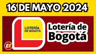 Resultado LOTERIA DE BOGOTA JUEVES 16 de mayo de 2024 💫✅💰 ULTIMO SORTEO [upl. by Hares]