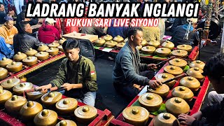 GAMELAN 2 SET LADRANG BANYAK NGLANGI RUKUN SARI LIVE SIYONO [upl. by Cynthla]