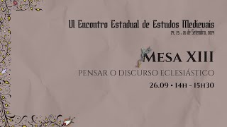 Mesa XIII • PENSAR O DISCURSO ECLESIÁSTICO [upl. by Aihsital]