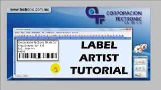 Label Artist Software de Bixolon para Impresoras de Etiquetas  Tutorial [upl. by Graces314]