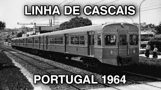 Circulação ferroviária na Linha de Cascais em 1964 [upl. by Nilok]