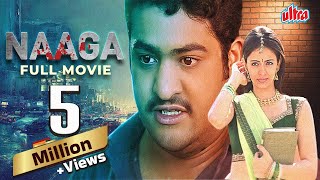 Naaga  Latest Hindi Dubbed Full Movie 4K  Jr NTR  Sadha  Jennifer Kotwal  New Release 2023 [upl. by Sletten]