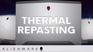 Alienware Thermal Repasting [upl. by Garrick]