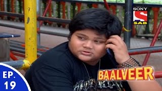 Baal Veer  बालवीर  Episode 19  Full Episode [upl. by Canning]