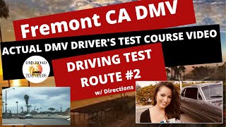 ACTUAL TEST ROUTE Fremont DMV 2 Behind The Wheel Drivers License Training Adult Education Class [upl. by Metzgar]