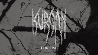 KURGAN  Für Lise Lyric Video [upl. by Enelec]