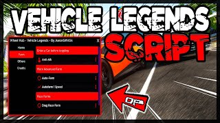 BEST  Vehicle Legends Script  2024  Very OP 🔥 [upl. by Nitsuga]