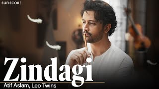 Zindagi  Atif Aslam  Saboor Ali  Leo Twins  Sufiscore  4K Video  New Song [upl. by Tnecnivleahcim40]