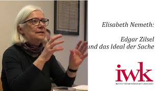 Elisabeth Nemeth Edgar Zilsel und das Ideal der Sache [upl. by Chadwick144]