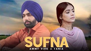 Sufna Full Movie New Punjabi Movie New Ammy Virk Movie Punjabi Movie [upl. by Coffee]