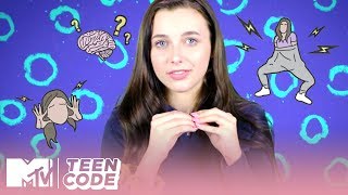 How We Cope With Anxiety amp Stress  MTVs Teen Code [upl. by Johnathan]