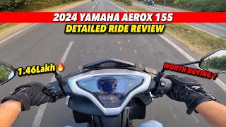 2024 Yamaha Aerox 155 Ride Review  Worth Buying sports scooter for Indian Roads [upl. by Eerbua]