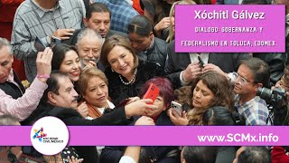 Xóchitl Gálvez Diálogo sobre Gobernanza y Federalismo en Toluca Estado de México [upl. by Opalina11]