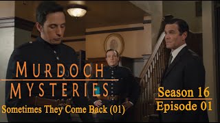 Murdoch Mysteries  Season 16 Episode 1  Sometimes They Come Back 1 [upl. by Tremain]