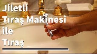 Jiletli Tıraş Makinesi ile Tıraş  Safety Razor Shave [upl. by Ainafets555]