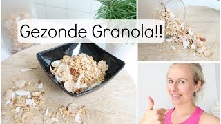 Recept Gezonde Granola Ontbijtgranen [upl. by Ilah]