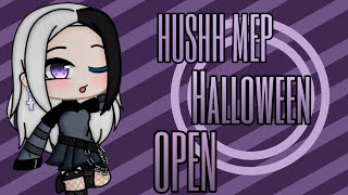 Hushh Gacha MEP•MEP Completed•Halloween400 Sub Special [upl. by Maurilia339]