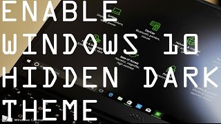 How to enable WINDOWS 10 hidden DARK theme by using REGISTRY EDITOR 2017 [upl. by Elmo346]