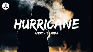 Anson Seabra  Hurricane Lyrics [upl. by Wahs53]