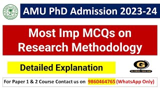 Top 50 Imp MCQs On Research Methodology AMU PhD Entrance Exam 2024  PhD Entrance Exam 2024 [upl. by Ojeitak573]