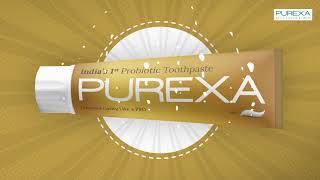 Probiotic Toothpaste  Indias First Probiotic Toothpaste  PUREXA [upl. by Nosyk132]