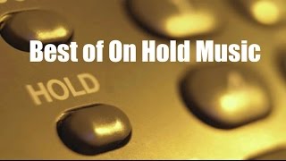 Hold Music and On Hold Music 1 Hour of Best Music on Hold Volume 1 [upl. by Baryram865]