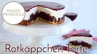 Super leckere ROTKÄPPCHENTORTE  schnell und einfach  Rezept von SUGARPRINCESS [upl. by Irfan]