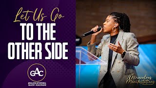 LET US GO TO THE OTHER SIDE  Rev Marissa Farrow  Allen Worship Experience [upl. by Uhn]