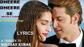 DHEERE DHEERE SE FULL HD SONG WITH LYRICS [upl. by Devlen605]