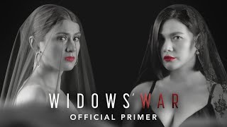 Widows’ War Warning Love Kills  Bea Alonzo Carla Abellana  Official Primer [upl. by Belayneh]