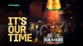 Bulmers Its Our Time [upl. by Lorena]