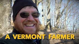 A Vermont Farmer [upl. by Eadas]