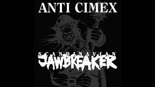 Anti Cimex  Scandinavian Jawbreaker  Full Album [upl. by Onitnas901]