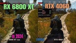 RTX 4060 vs RX 6800 XT  1440p gaming 2024 [upl. by Chevy]