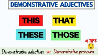 Demonstrative Adjectives THIS THAT THESE THOSE  With pictures  Examples and tips [upl. by Hsemin301]