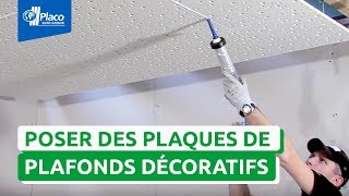 Comment poser des plaques de plafonds décoratifs et acoustiques avec Rigitone®  I Les Tutos Placo® [upl. by Forester]