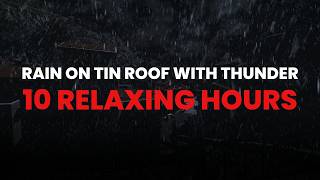 Calm Your Mind Rain Sound for Sleeping on Tin Roof with Thunder [upl. by Ungley]