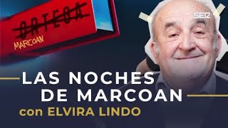 Las Noches de Marcoan con Elvira Lindo [upl. by Rawden]