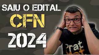 SAIU O EDITAL DO CFN 20242025 FUZILEIROS NAVAIS  VAGAS ESSE ANO E MUDANÇAS EM MATEMÁTICA [upl. by Eceined10]