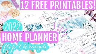 12 Free Printables 🏠 2022 Home Planner Setup and Flip Through  Happy Planner [upl. by Htezil397]