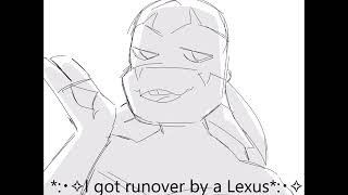 I got run over by a Lexus [upl. by Sheng]